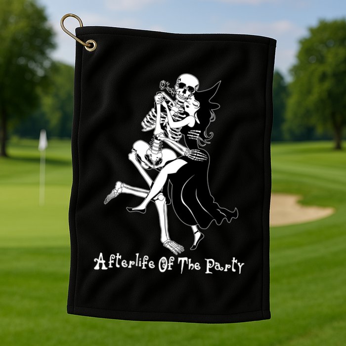 Funny Halloween Afterlife Of The Party Skeleton And Witch Golf Towel