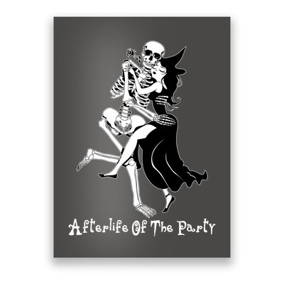 Funny Halloween Afterlife Of The Party Skeleton And Witch Poster
