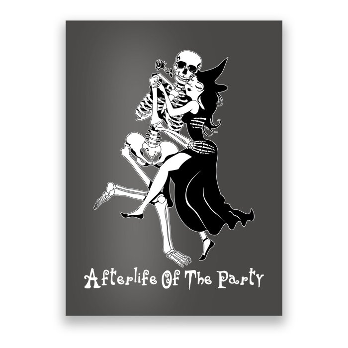 Funny Halloween Afterlife Of The Party Skeleton And Witch Poster