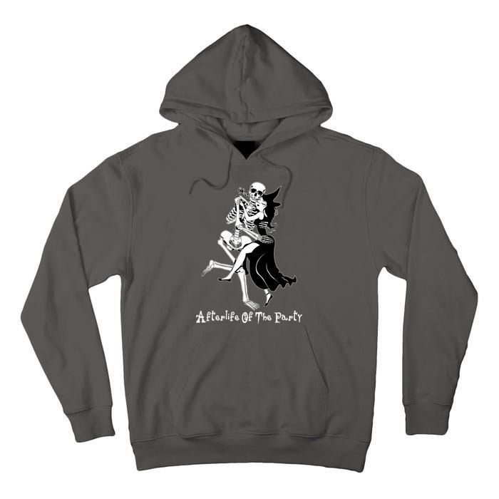 Funny Halloween Afterlife Of The Party Skeleton And Witch Tall Hoodie