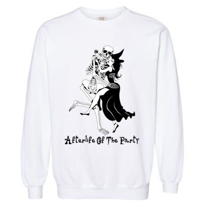 Funny Halloween Afterlife Of The Party Skeleton And Witch Garment-Dyed Sweatshirt