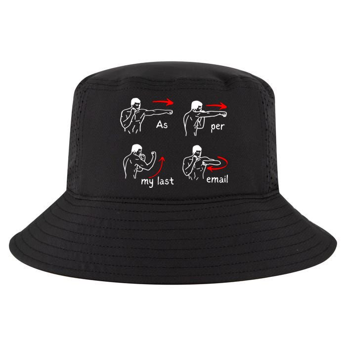 Fun Humour As Per My Last Email Make Your Day With Sarcastic Cool Comfort Performance Bucket Hat