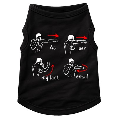 Fun Humour As Per My Last Email Make Your Day With Sarcastic Doggie Tank