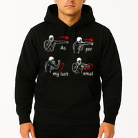 Fun Humour As Per My Last Email Make Your Day With Sarcastic Hoodie