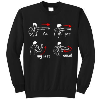 Fun Humour As Per My Last Email Make Your Day With Sarcastic Sweatshirt