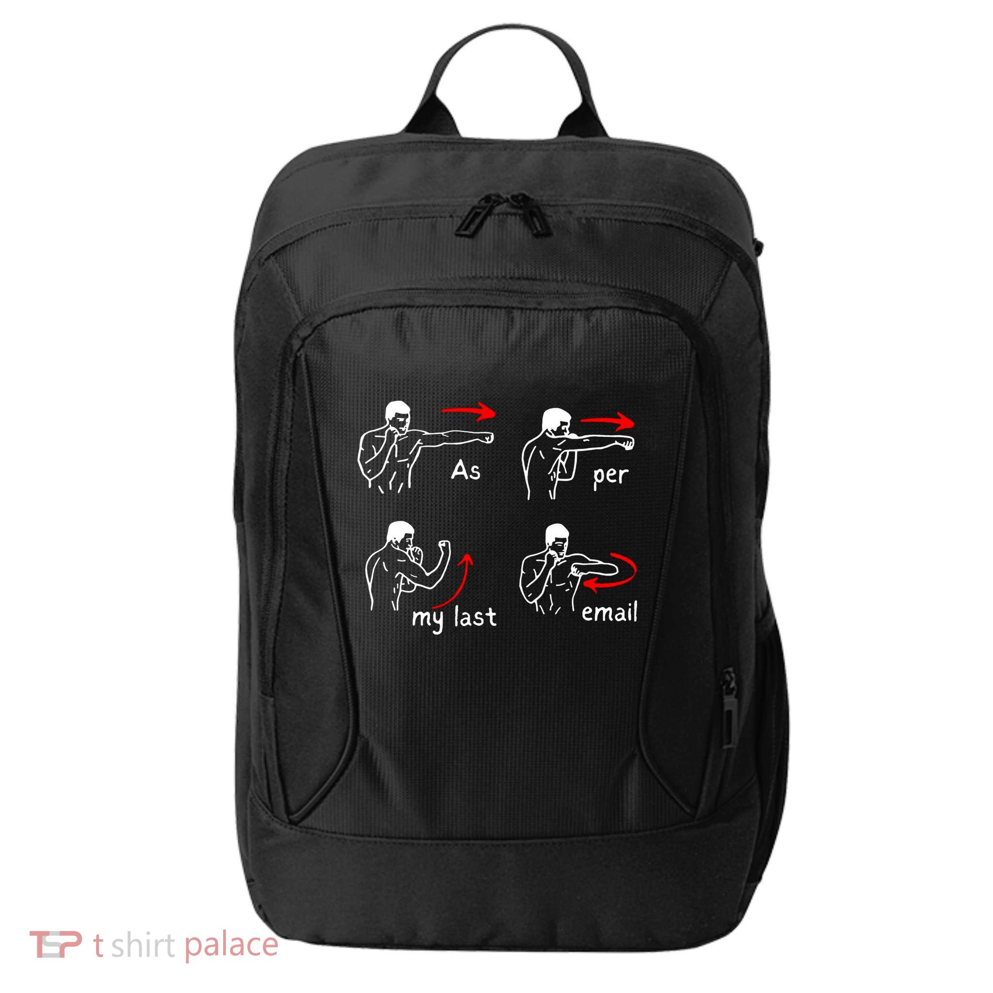 Fun Humour As Per My Last Email Make Your Day With Sarcastic City Backpack