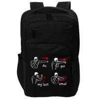 Fun Humour As Per My Last Email Make Your Day With Sarcastic Impact Tech Backpack