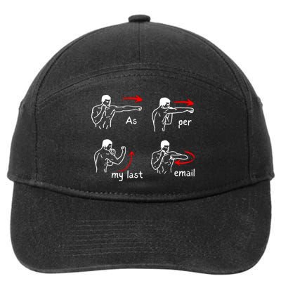 Fun Humour As Per My Last Email Make Your Day With Sarcastic 7-Panel Snapback Hat