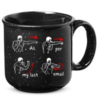 Fun Humour As Per My Last Email Make Your Day With Sarcastic 15oz Campfire Ceramic Mug