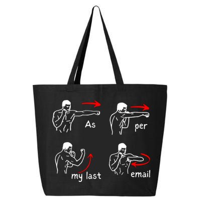 Fun Humour As Per My Last Email Make Your Day With Sarcastic 25L Jumbo Tote