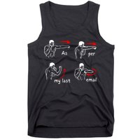 Fun Humour As Per My Last Email Make Your Day With Sarcastic Tank Top