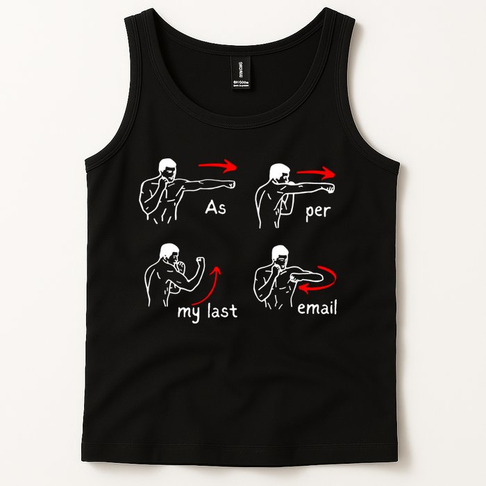 Fun Humour As Per My Last Email Make Your Day With Sarcastic Tank Top