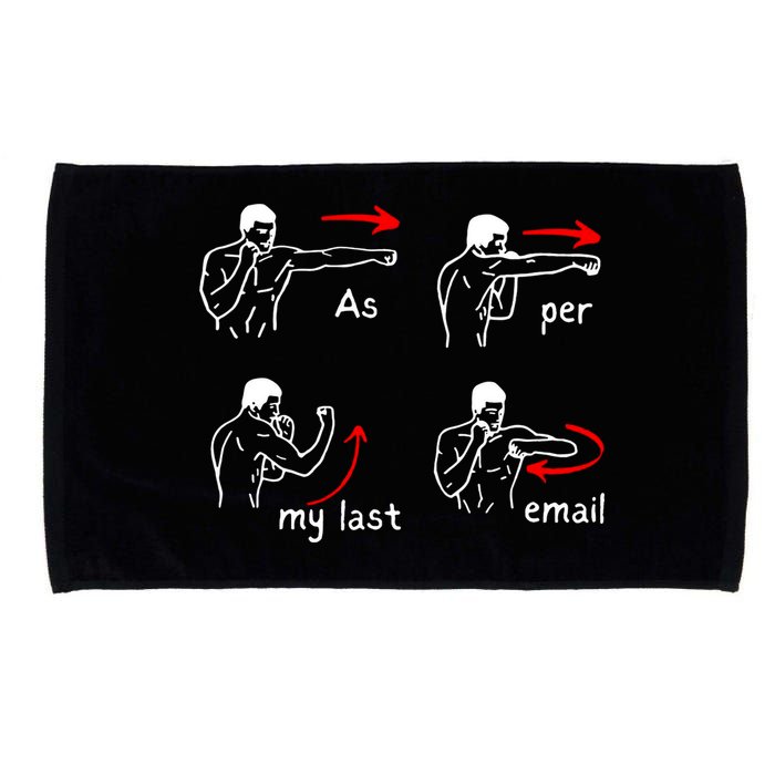 Fun Humour As Per My Last Email Make Your Day With Sarcastic Microfiber Hand Towel