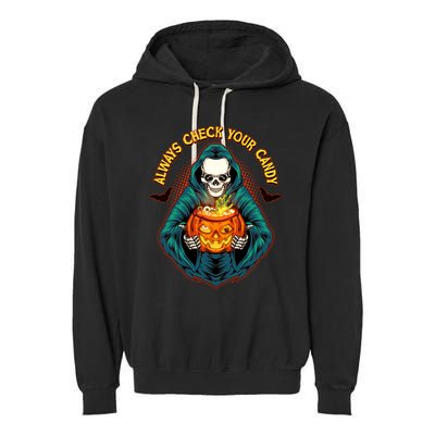 Funny Halloween Always Check Your Candy Skeleton Garment-Dyed Fleece Hoodie