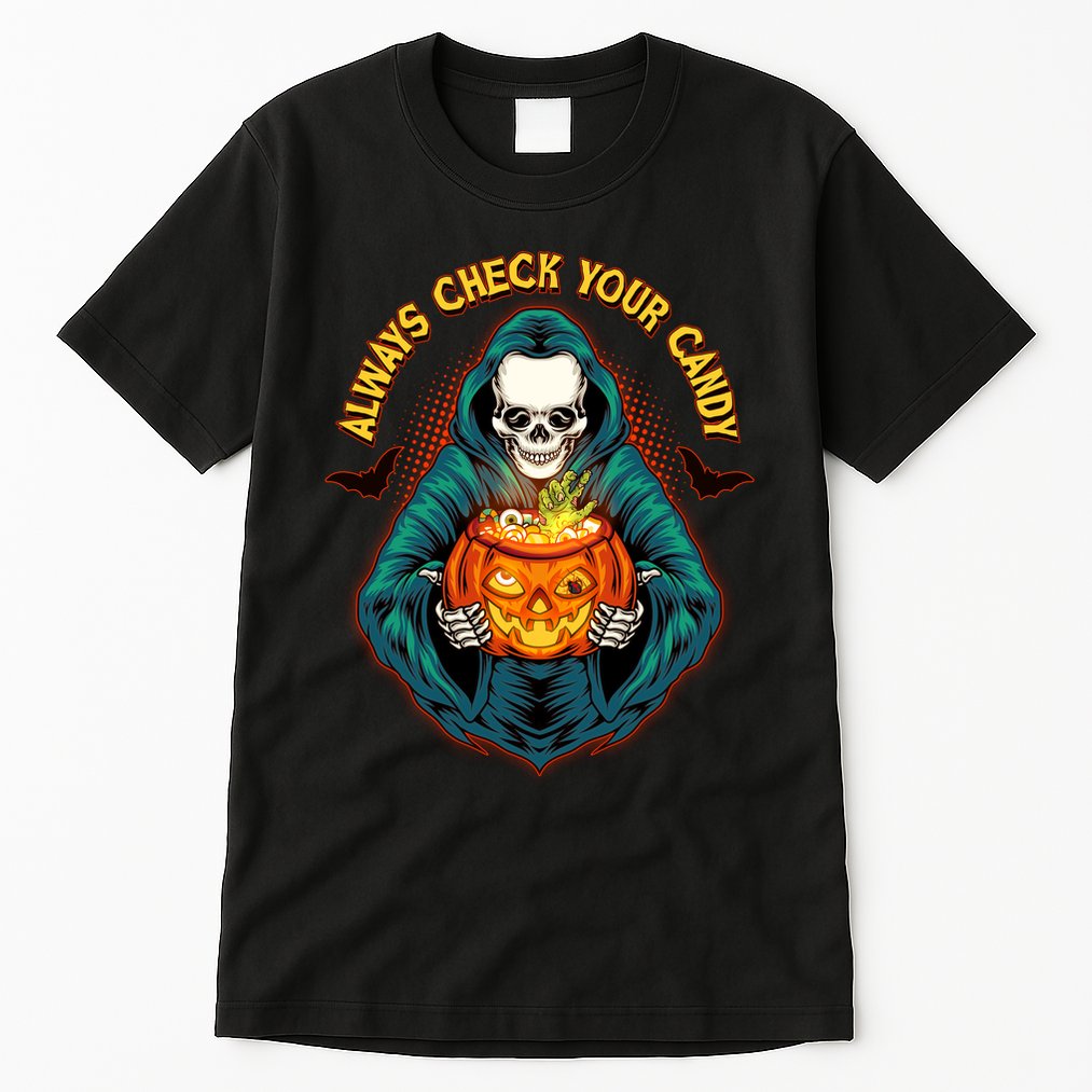 Funny Halloween Always Check Your Candy Skeleton Tall T-Shirt