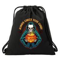 Funny Halloween Always Check Your Candy Skeleton Drawstring Bag