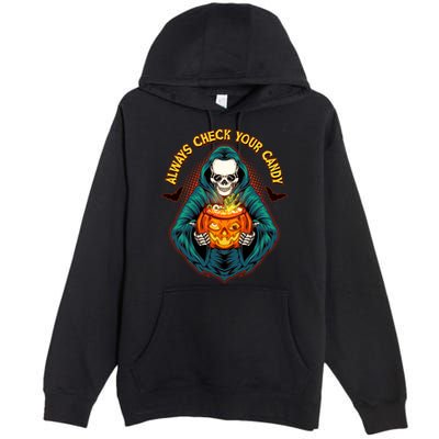 Funny Halloween Always Check Your Candy Skeleton Premium Pullover Hoodie