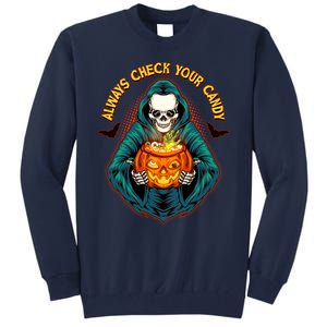 Funny Halloween Always Check Your Candy Skeleton Tall Sweatshirt