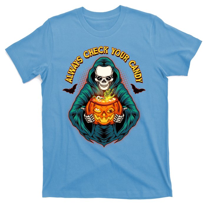 Funny Halloween Always Check Your Candy Skeleton T-Shirt