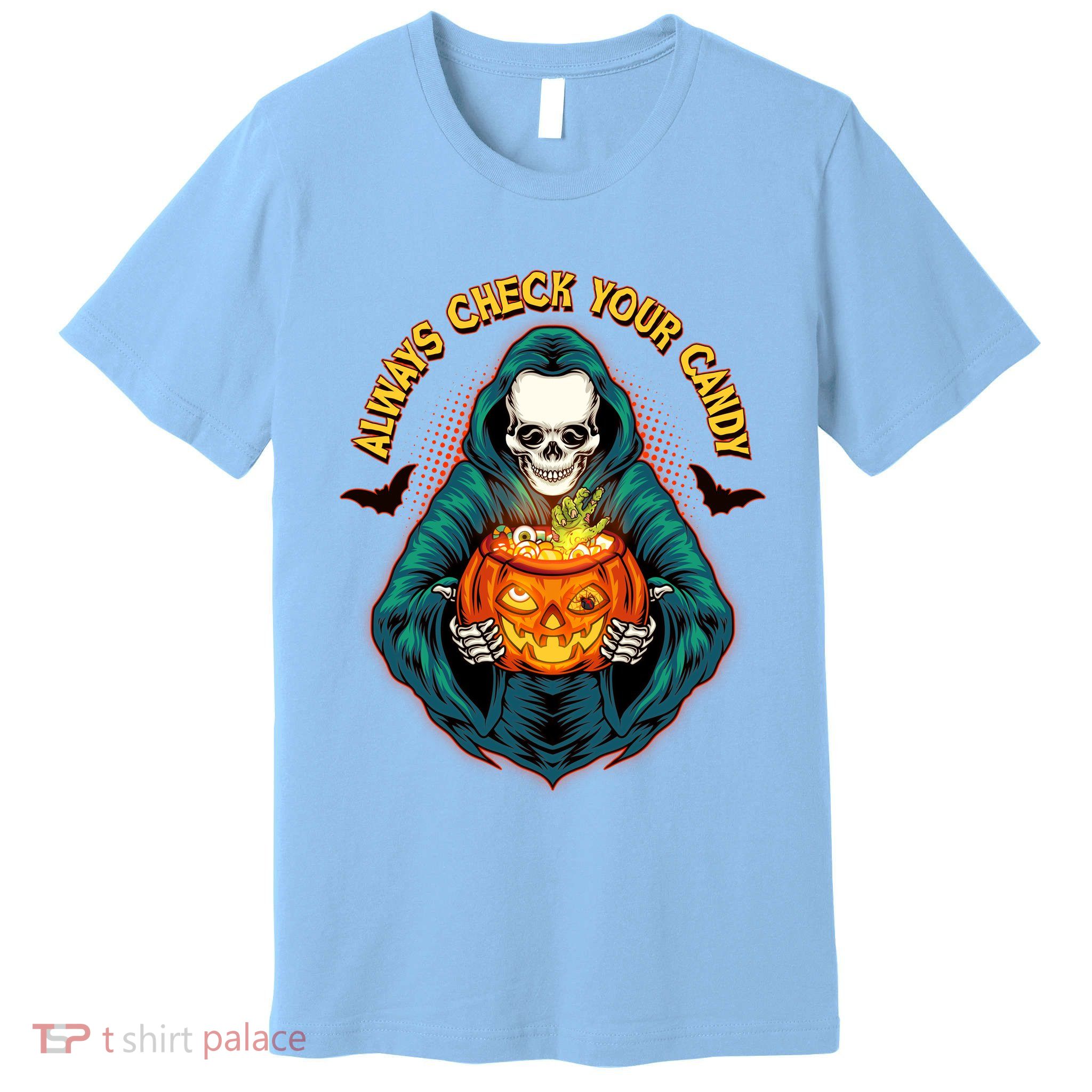 Funny Halloween Always Check Your Candy Skeleton Premium T-Shirt