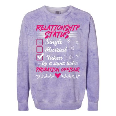 Funny His And Her Gift Probation Officer Relationship Status Meaningful Gift Colorblast Crewneck Sweatshirt