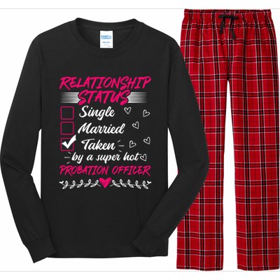 Funny His And Her Gift Probation Officer Relationship Status Meaningful Gift Long Sleeve Pajama Set