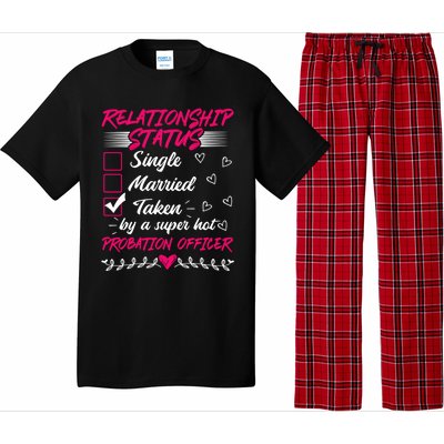 Funny His And Her Gift Probation Officer Relationship Status Meaningful Gift Pajama Set