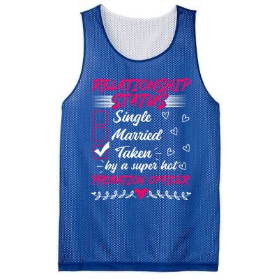 Funny His And Her Gift Probation Officer Relationship Status Meaningful Gift Mesh Reversible Basketball Jersey Tank