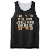 Funny Humor Adult Quote I Will Put You In The Trunk Mesh Reversible Basketball Jersey Tank