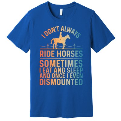 Funny Horse Art Horseback Riding Horse Lover Gift Premium T-Shirt