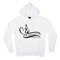 Faith Hope And Love Hoodie