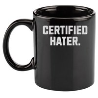 Funny Hating And Certified Hater 11oz C Handle Ceramic Mug
