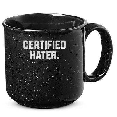 Funny Hating And Certified Hater 15oz Campfire Ceramic Mug