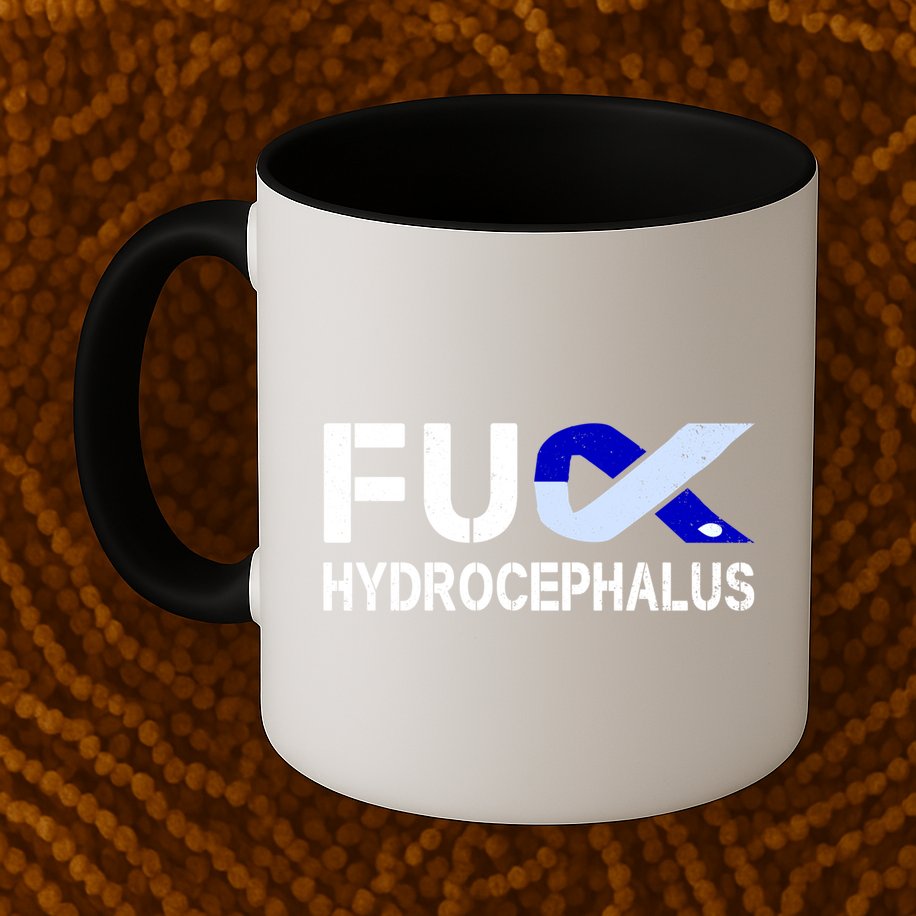 Fuck Hydrocephalus Awareness Month Ribbon Warrior Fighter Cool Gift Mug