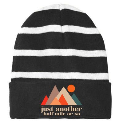 Funny Hiking Another Half Mile Or So Hiking Outdoor Nature Striped Beanie with Solid Band