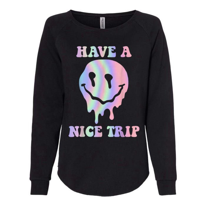 Funny Have A Nice Trip LSD MDMA Psychedelic Drug Womens California Wash Sweatshirt