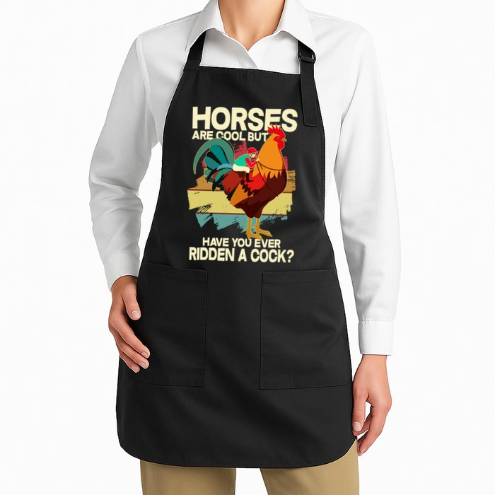 Funny Horses Are Cool But Have You Ever Ridden A Cock Apron