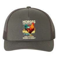 Funny Horses Are Cool But Have You Ever Ridden A Cock Yupoong Adult 5-Panel Trucker Hat