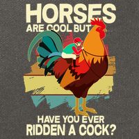Funny Horses Are Cool But Have You Ever Ridden A Cock Cotton Canvas Backpack