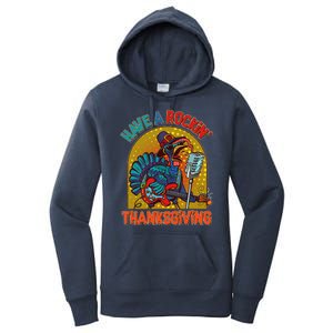 Funny Have A Rockin' Thanksgiving Rocker Turkey Women's Pullover Hoodie