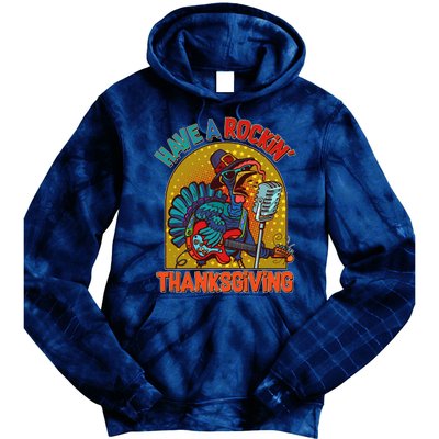 Funny Have A Rockin' Thanksgiving Rocker Turkey Tie Dye Hoodie