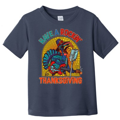 Funny Have A Rockin' Thanksgiving Rocker Turkey Toddler T-Shirt