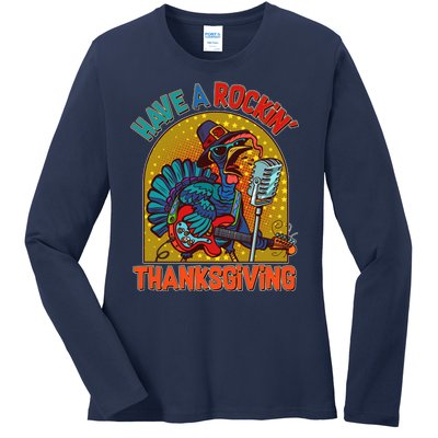 Funny Have A Rockin' Thanksgiving Rocker Turkey Ladies Long Sleeve Shirt