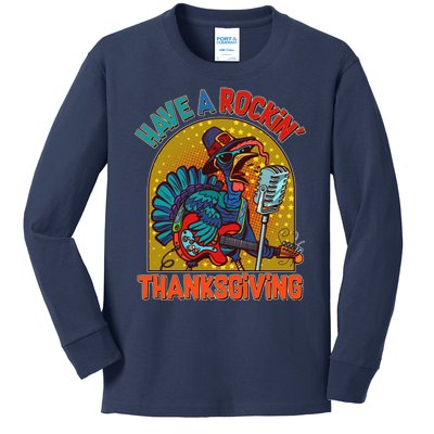 Funny Have A Rockin' Thanksgiving Rocker Turkey Kids Long Sleeve Shirt