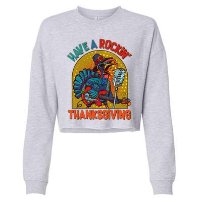 Funny Have A Rockin' Thanksgiving Rocker Turkey Cropped Pullover Crew