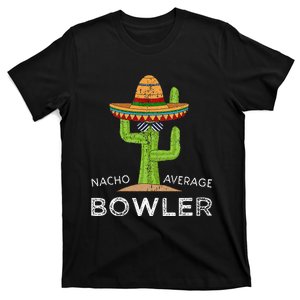 Fun Hilarious Bowler Joke Humor Funny Bowling Saying T-Shirt