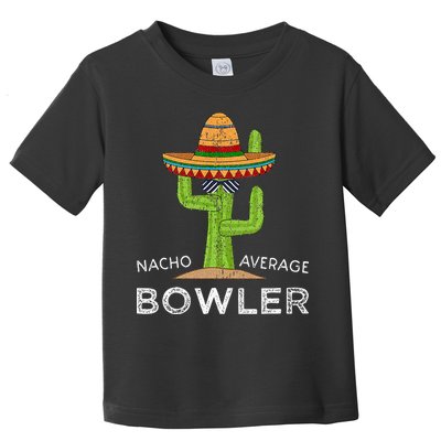 Fun Hilarious Bowler Joke Humor Funny Bowling Saying Toddler T-Shirt