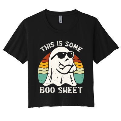 Funny Halloween Boo Ghost Costume This Is Some Boo Sheet Women's Crop Top Tee