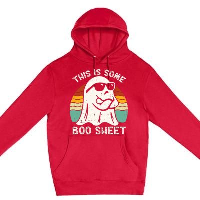 Funny Halloween Boo Ghost Costume This Is Some Boo Sheet Premium Pullover Hoodie