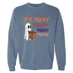 Funny Halloween Boo ItS Tricky Tricky Tricky Gift Garment-Dyed Sweatshirt